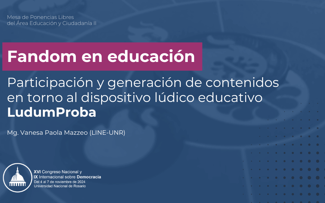 Fandom en educación: Participación y generación de contenidos en torno al dispositivo lúdico educativo LudumProba